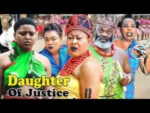 Daughter Of Justice Part 1&2 - 2019